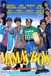 Mama’s Boys: Mga Praning-ning