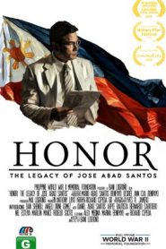 Honor: The Legacy of Jose Abad Santos