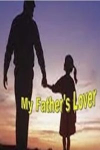 My Father’s Lover: The Series