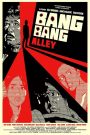 Bang Bang Alley